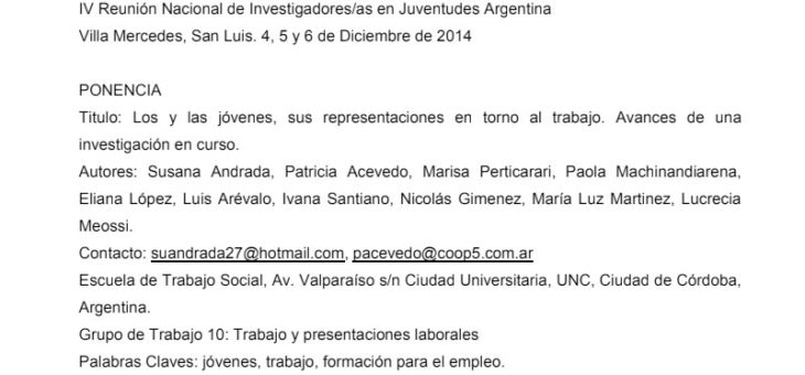 Los y las jóvenes sus Representaciones en torno al trabajo. Avances de una investigación en curso. Andrada. Acevedo